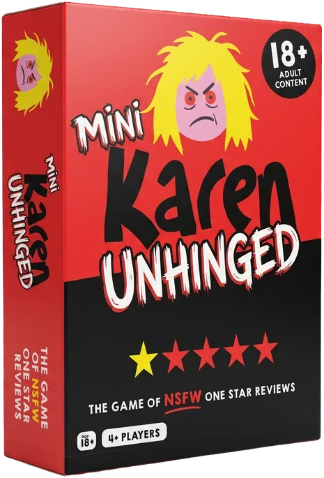 Karen Unhinged Mini